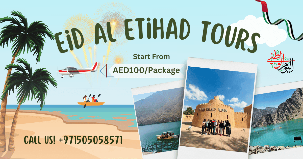 Unforgettable UAE Tour Packages for Eid al Etihad